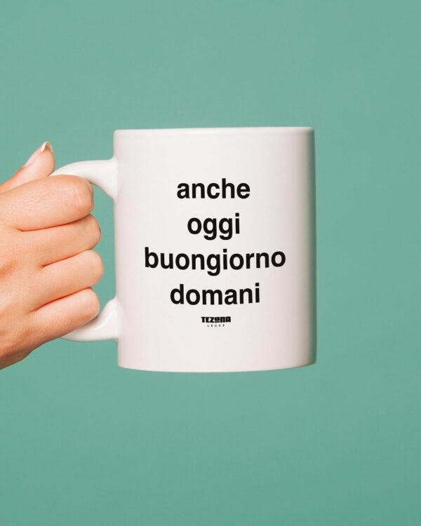 Tazza Buongiorno domani