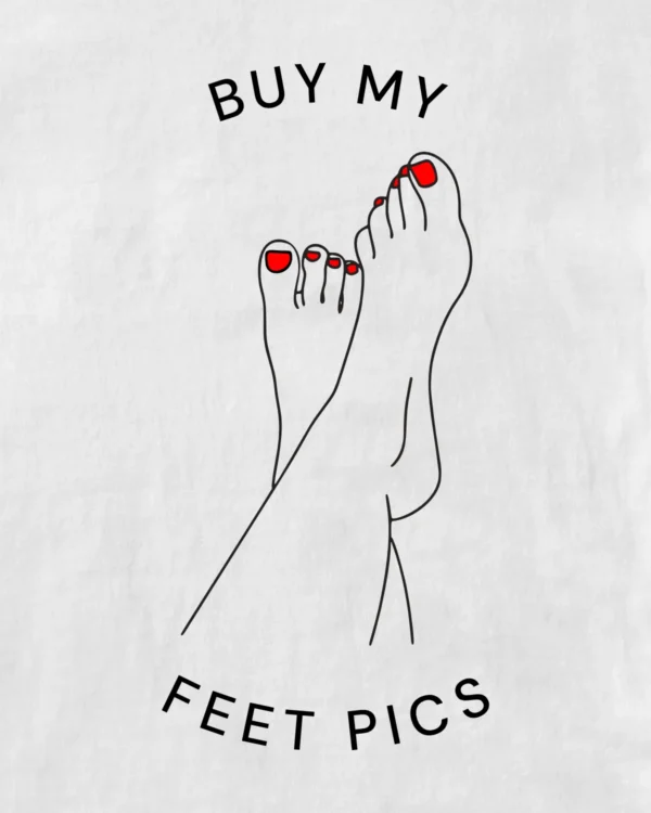 Maglietta Buy my feet pics
